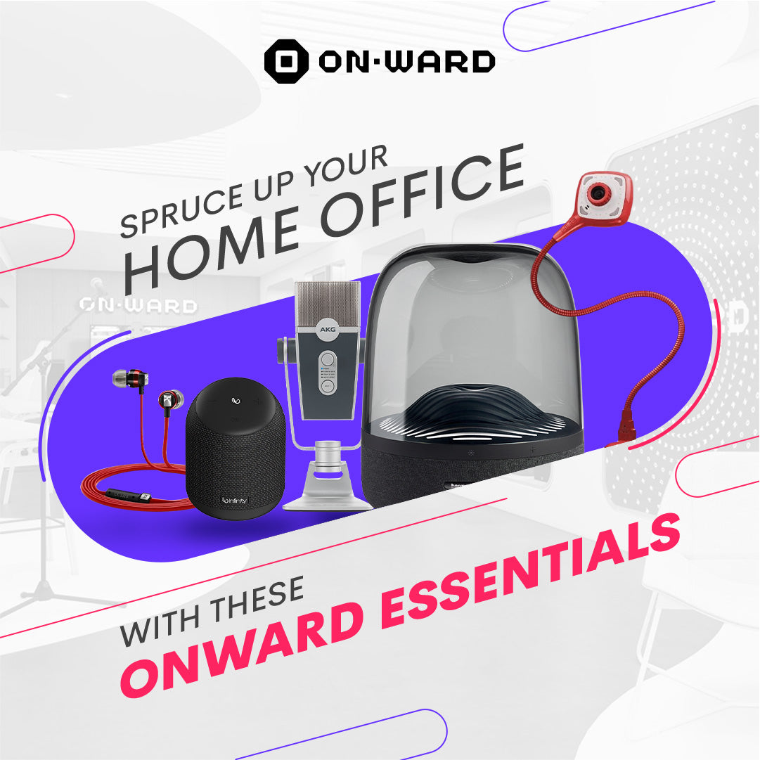 Spruce up your Home Office with these OnWard essentials - OnWard PH