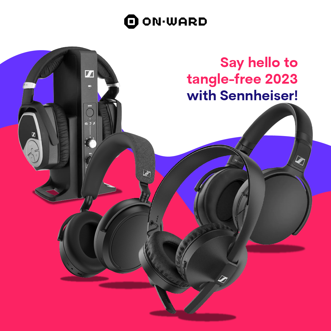 SAY HELLO TO TANGLE-FREE 2023 WITH SENNHEISER!