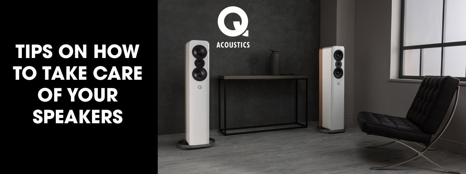 TIPS ON HOW TO TAKE CARE OF YOUR SPEAKERS